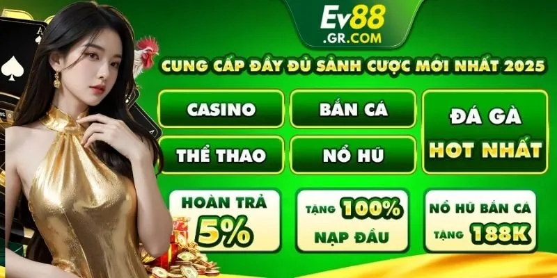 Hàng loạt game hot và độc quyền chỉ có tại EV88